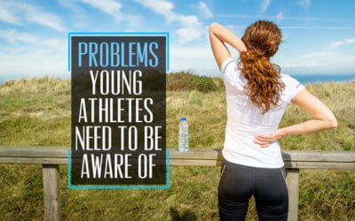 Problems Young Athletes Need to Be Aware Of